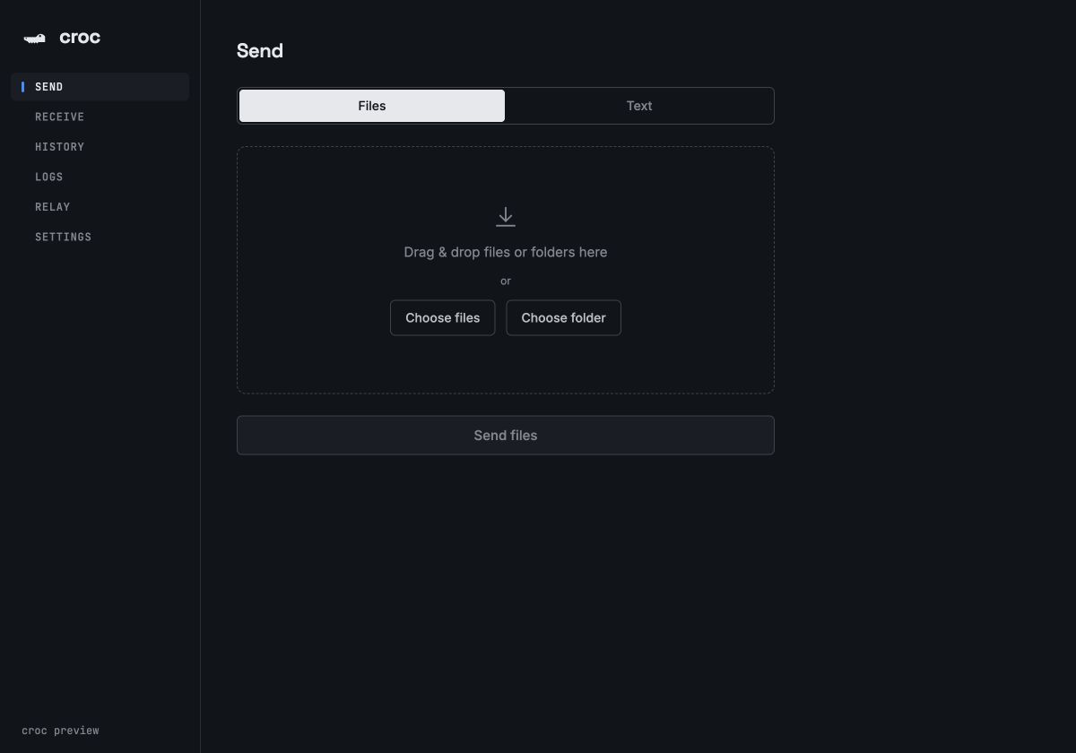 The croc-desktop Send view, with controls for choosing files, folders, or text.